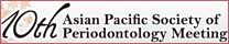 10th Asian Pacific Society of Periodontology Meeting